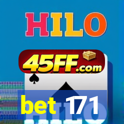 bet 171
